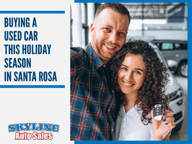 Buying a Used Car this Holiday Season in Santa Rosa, Ca